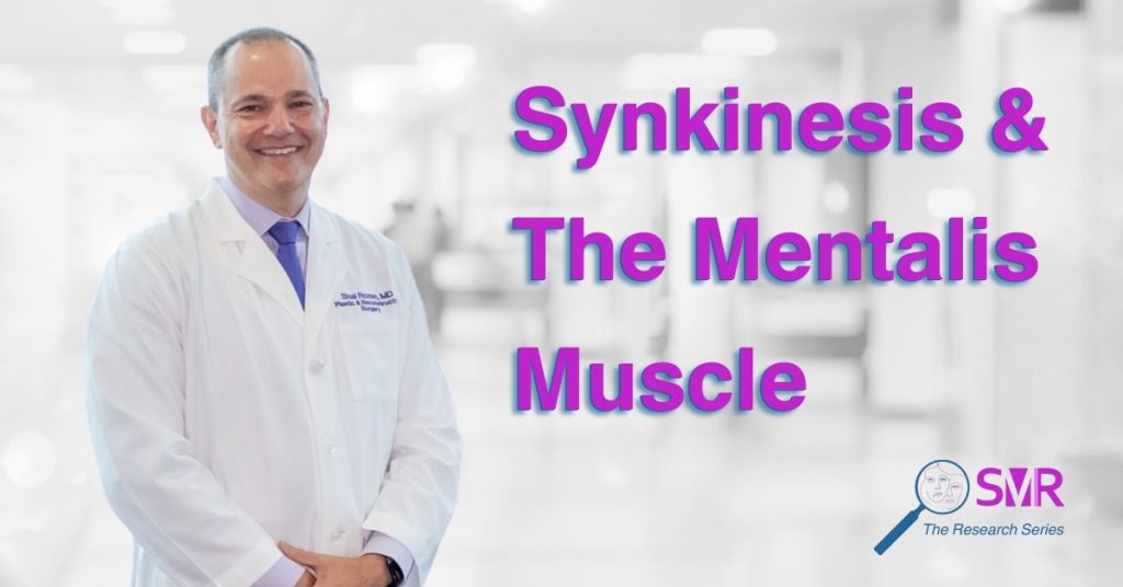 Dr. Shai Rozen's blog: Synkinesis & The Mentalis Muscle